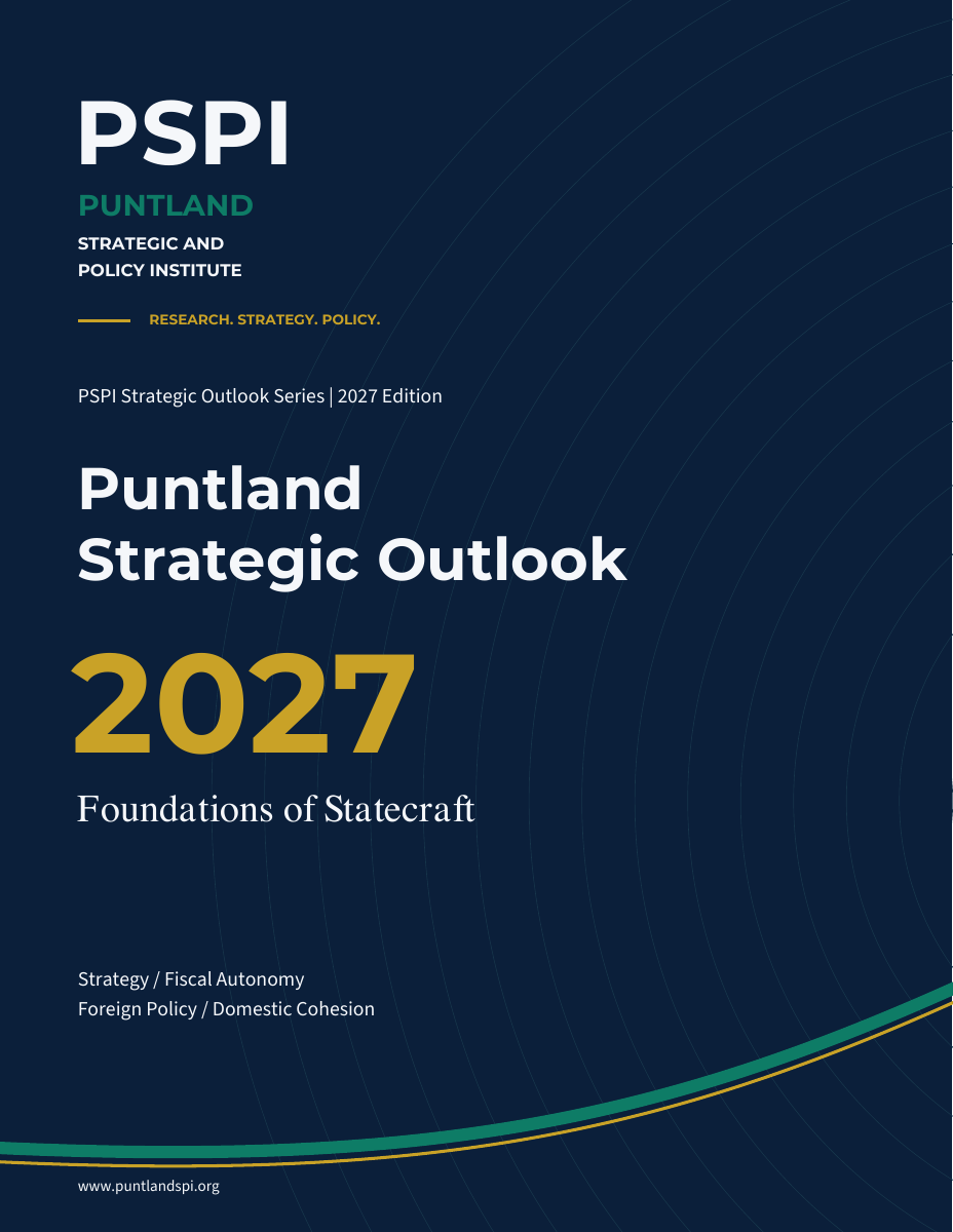 Puntland Strategic Outlook 2027: Foundations of Statecraft, original PSPI publication cover